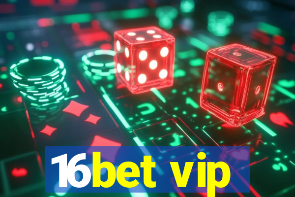 16bet vip